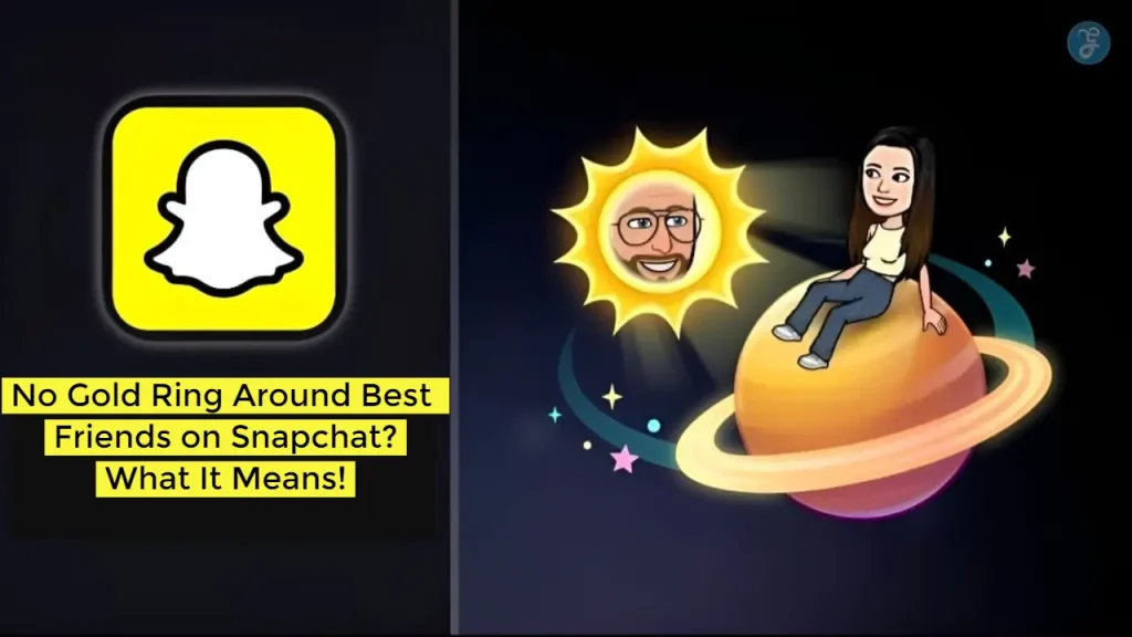 No Gold Ring Around Best Friends on Snapchat