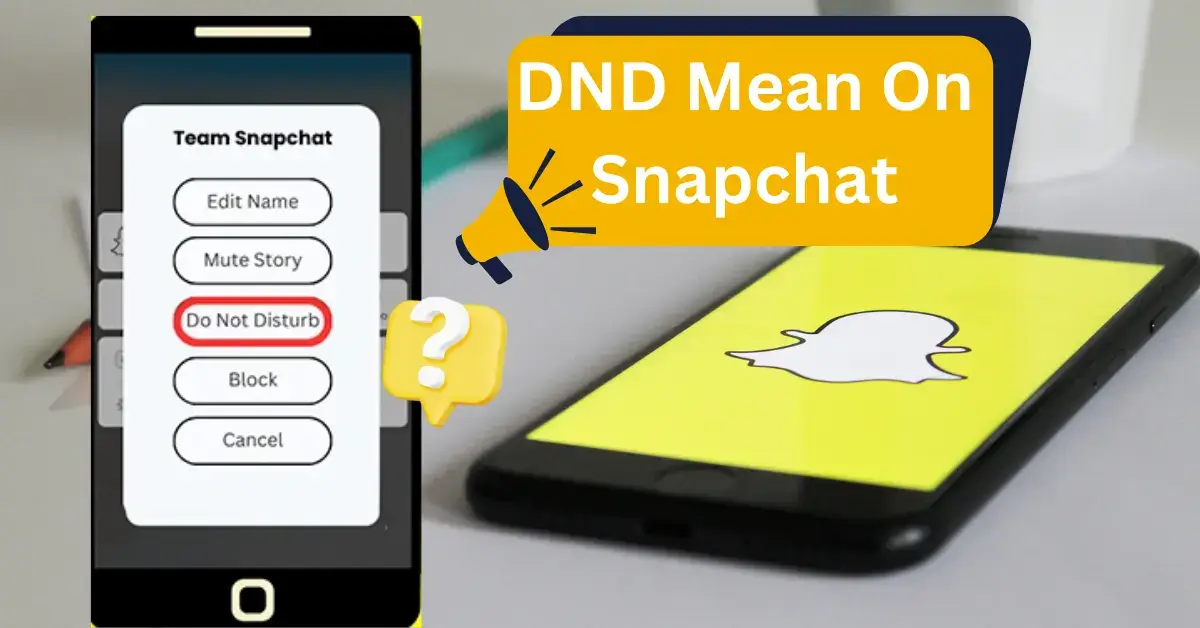 DND Mean On Snapchat