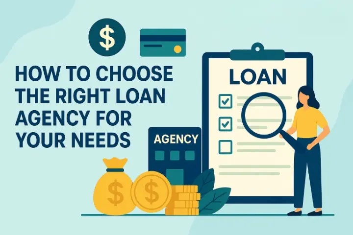 Choose the Right Loan Agency